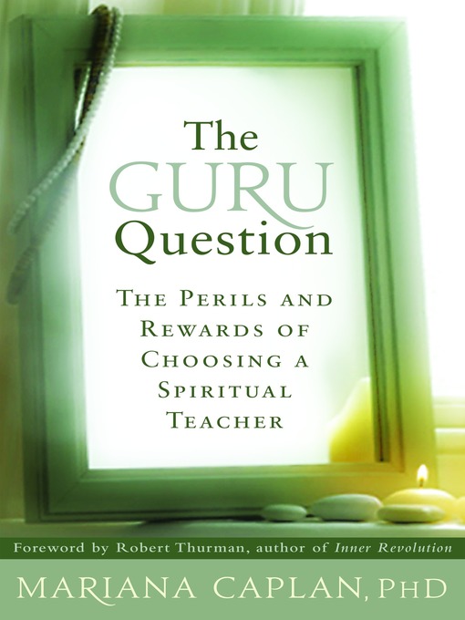 Title details for The Guru Question by Mariana Caplan - Available